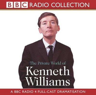BBC Radio 4 Full-cast Dramatisation (BBC Radio Co by Kenneth Williams 0563529369