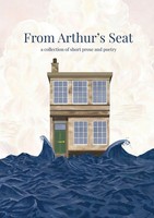 From Arthur's Seat A Collection of Short Prose and Poetry Flowers (U. A.) Buch