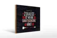 Holzschild Spruch Zuhause Ist Wo Eine Dartscheibe 40X30 Cm