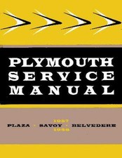 1957-1958 Plymouth Belvedere Plaza Savoy Factory Shop Service Manual 1957-1958 Plymouth Belvedere Plaza Savoy Factory Shop Service Manual