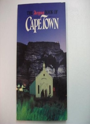 The Argus Book of Cape Town,Andrew (editor) Drysdale