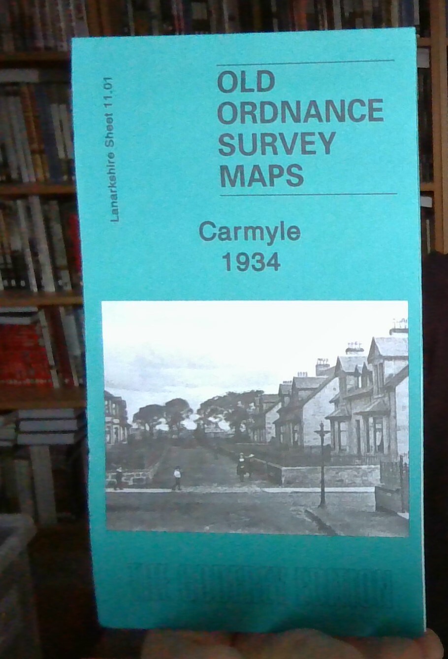 MAP OF Carmyle 1934 Lanarkshire Sheet 11.01 by Gilbert Bell NEW 9781847841100