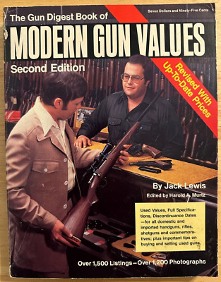 Gun Digest Book of Modern Gun Values - 2nd Edition by Jack Lewis~1978, Paperback