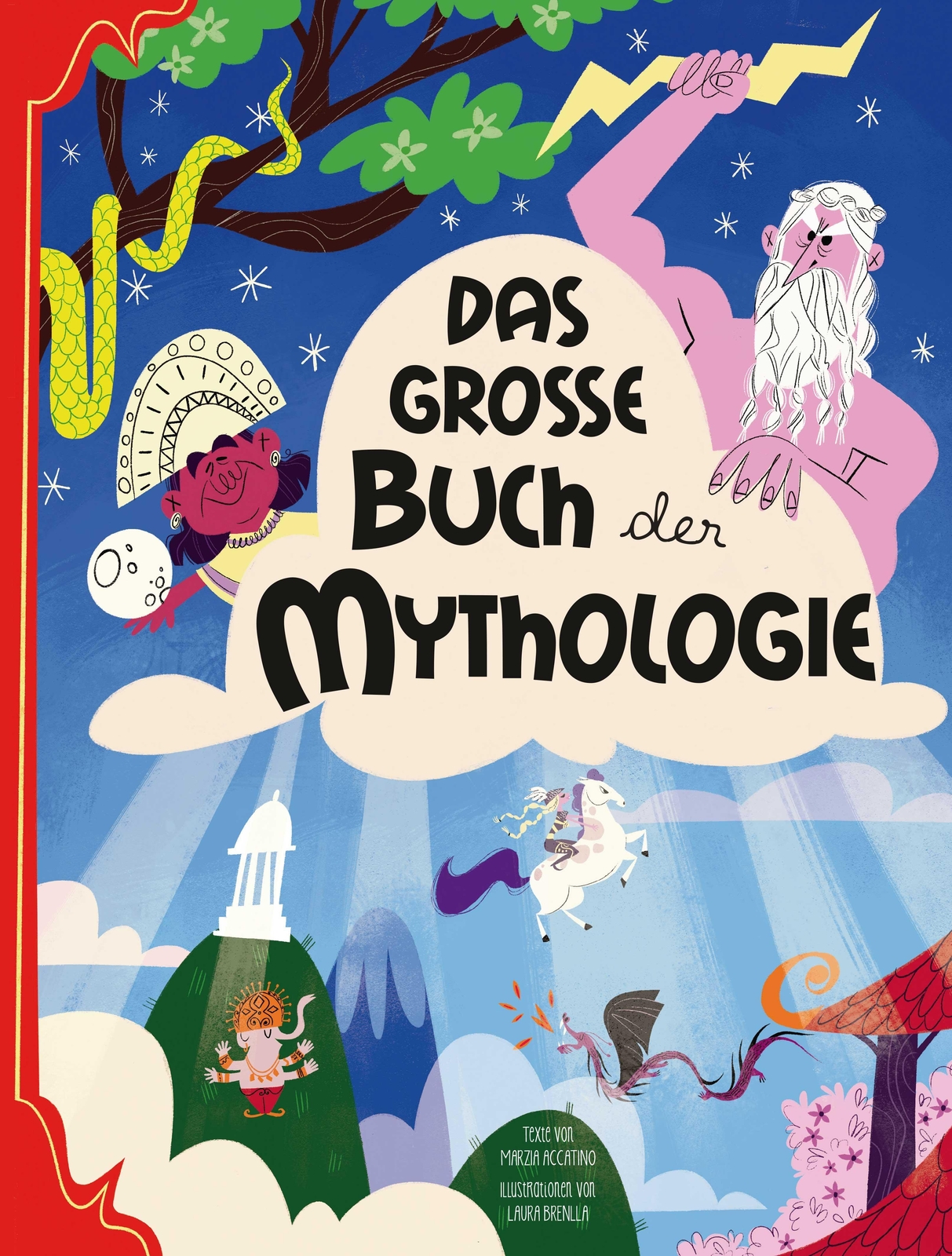 Das Große Buch Der Mythologie Marzia Accatino