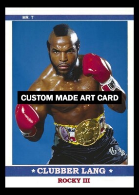 Rocky III Clubber Lang  Art Novelty Card  Mr T Blank Back
