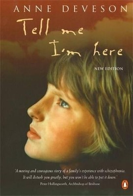 Tell me I'm Here, anne-deveson