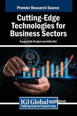 Cutting-Edge Technologies for Business Sectors by Duygu ?elik Ertu?rul Hardcover