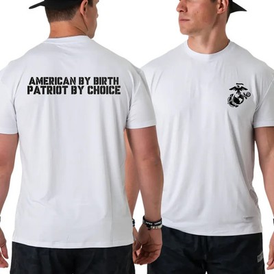 U.S. Marines Patriotic T-Shirt, American By Birth Patriot By Choice 2 Sides