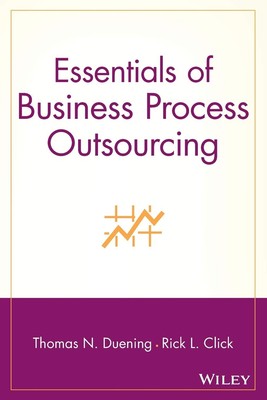 Essentials of Business Process Outsourcing - paperback Duening, Thomas N.|Cl...