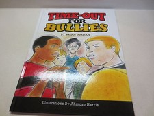 Time-Out For Bullies by Brian Jordan First Edition hardcover