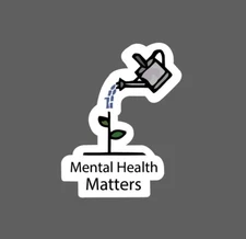 Mental Health Matters Sticker Waterproof Watering Plant Gift NEW