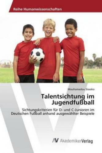 Talentsichtung Jugendfußball Sichtungskriterien Für D- Und C-junioren