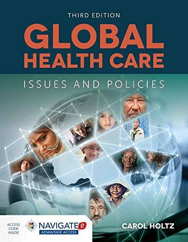 Global Health Care: Issues And Policies by Carol Holtz (2016)
