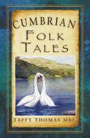 Cumbrian Folk Tales | Taffy Thomas | Englisch | Taschenbuch | 2012