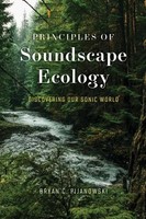 Principles of Soundscape Ecology – Discovering Our Sonic World | Pijanowski