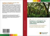 Carbono E NitrogêNio Do Solo Como Indicadores Ambientais Anahi C. Sobral