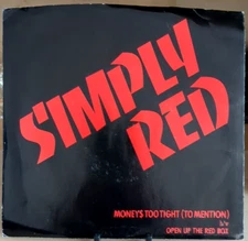 Simply Red: Money$ Too Tight  1985 Elektra (7-69607) 7" Vinyl "Promo" *Tested*