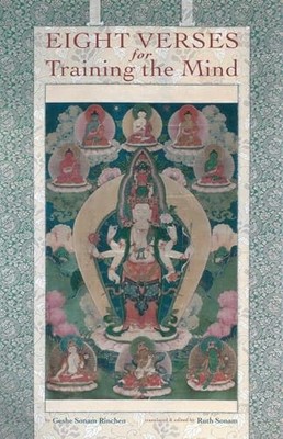 Eight Verses for Training the Mind by Geshe Sonam Rinchen (2006, Trade ...