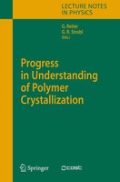 GüNter Reiter (U. A.) | Progress In Understanding Of Polymer Crystallization
