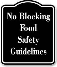No Blocking Food Safety Guidelines BLACK Aluminum Composite Sign