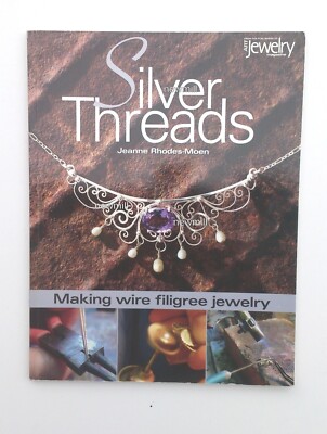 Buch Silver Threads Making Wire Filigree Jewelry schmuck