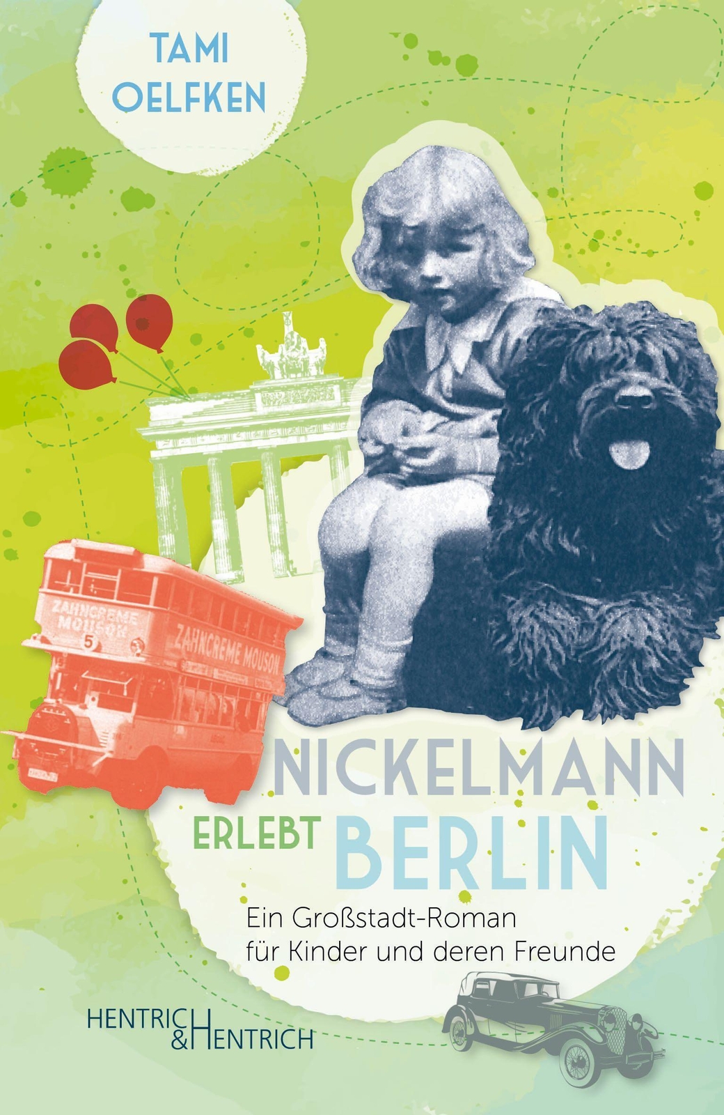 Nickelmann Erlebt Berlin, Tami Oelfken
