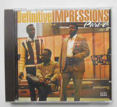 THE IMPRESSIONS Definitive Impressions Part 2 - 28 Track Kent Records CD (2003)