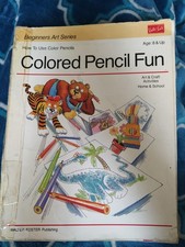 How To Use Color Pencils Colored Pencil Fun