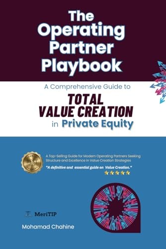 The Operating Partner Playbook: A Comprehensive Guide to Total Va