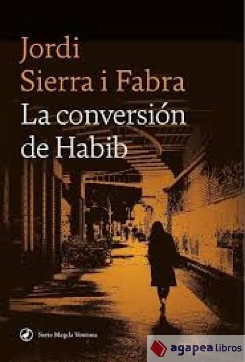 La conversión de Habib. NUEVO. ENVÍO URGENTE (Librería Agapea)