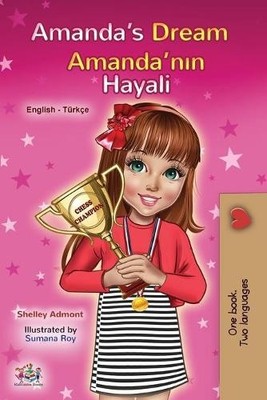 Kidkiddos Books She Amanda's Dream (English Turkish Bilingual Boo (Taschenbuch)
