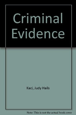 CRIMINAL EVIDENCE By Hails Judy Kaci *Excellent Condition*