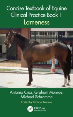 Concise Textbook of Equine Clinical Practice Book 1: Lameness - Cruz, Antonio,Mu