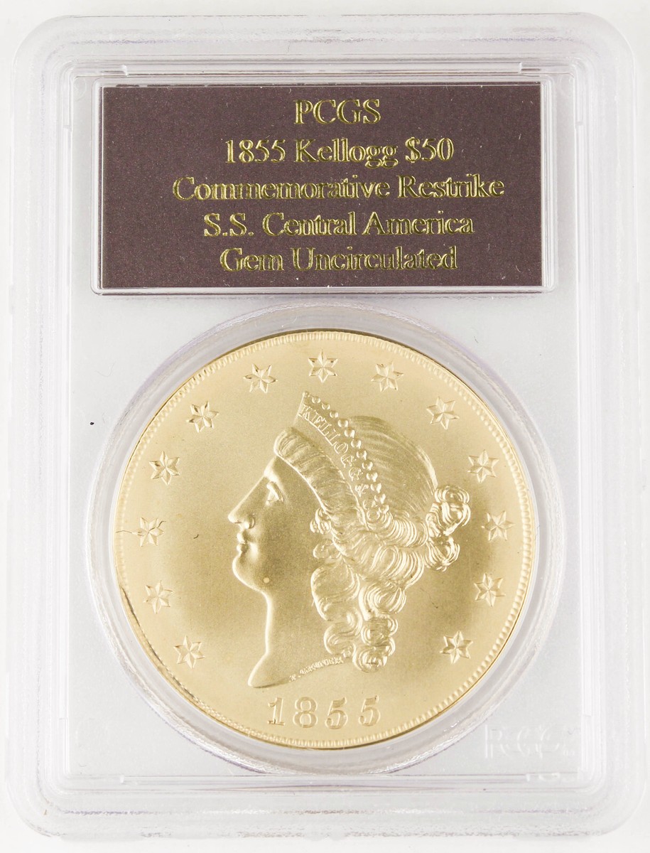 1855 Kellogg Restrike $50 Gold Coin PCGS Gem UNC 2.41 Oz AGW SS