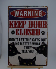 Warning Keep Door Closed Cat Sign Funny Pet Door Decor 12x8 Metal Wall Art