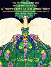 Wall Art Prints Ready to Frame for Chic Home Dcor: 8"x10" A Treasury of Ert?'s A