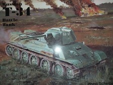 Russian T-34: Battle Tank by Horst Scheibert