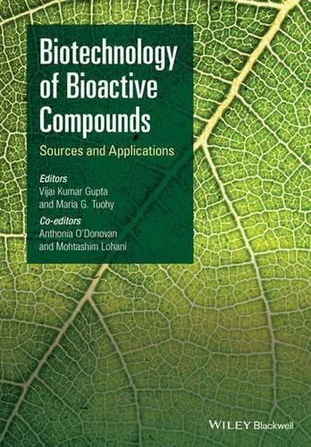 Biotechnology of Bioactive Compounds: Sources and Applications by Vijai Kumar Gu