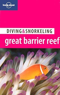 Australia's Great Barrier Reef (Lonely Planet Diving and by Zell, Len 1740591232