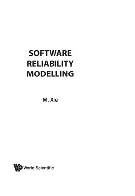 Software Reliability Modelling (Quality, Reliability and Engineering Statist...