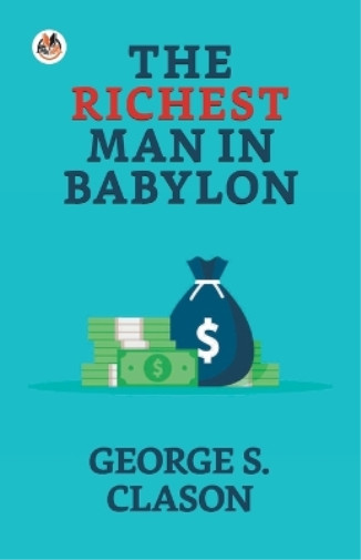 Thumbnail - George S. Clason Michael Rowe The Richest Man In Babylon (taschenbuch)