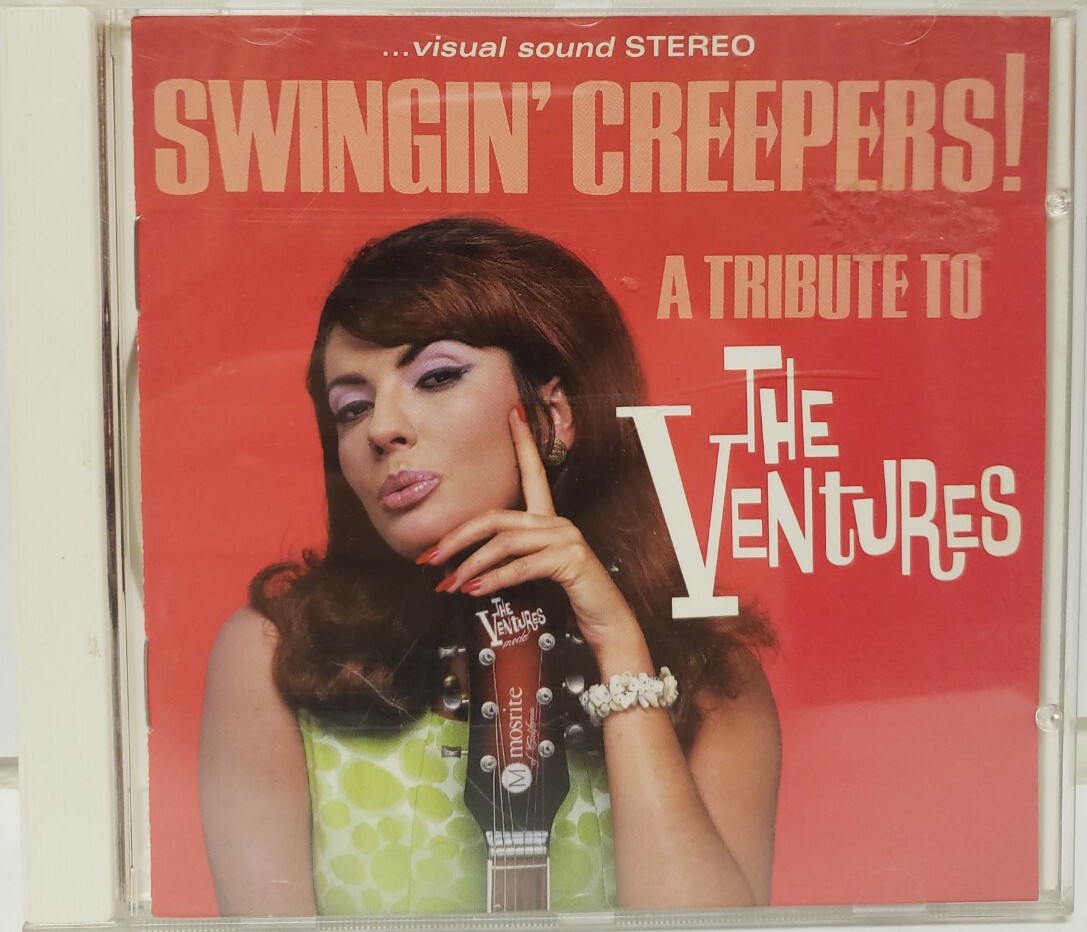 Swingin' Creepers! A Tribute To The Ventures- Various Artists 1999