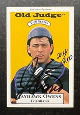 1996 Signature Rookies Old Judge Signatures Jayhawk Owens #25 2104/6000