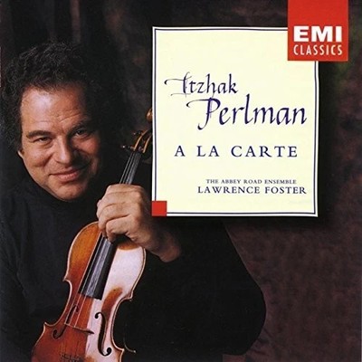 Itzhak Perlman  A La Carte - Lawrence Foster CD EMI Classics Abbey road ensemble
