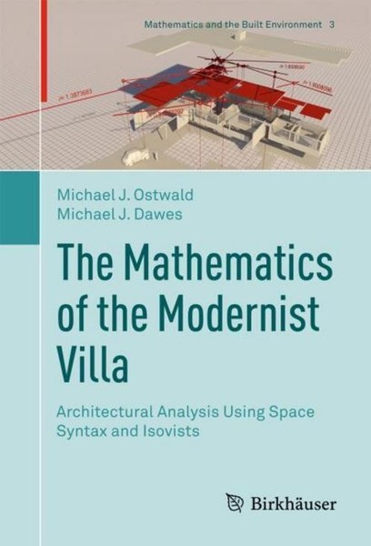 The Mathematics Of The Modernist Villa Michael J. Ostwald-image