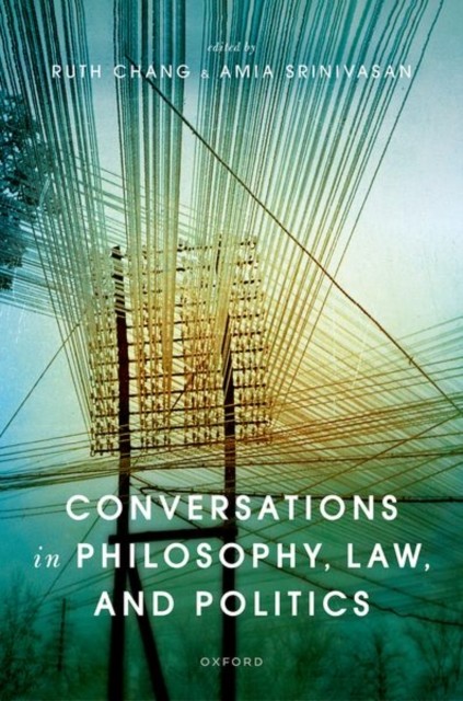 Conversations in Philosophy, Law, and Politics (Hardback Book)