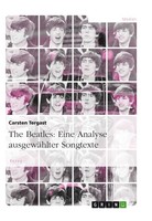 The Beatles: Eine Analyse AusgewäHlter Songtexte (Buch)