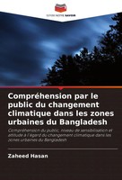 Zaheed Hasan | CompréHension Par Le Public Du Changement Climatique Dans Les...