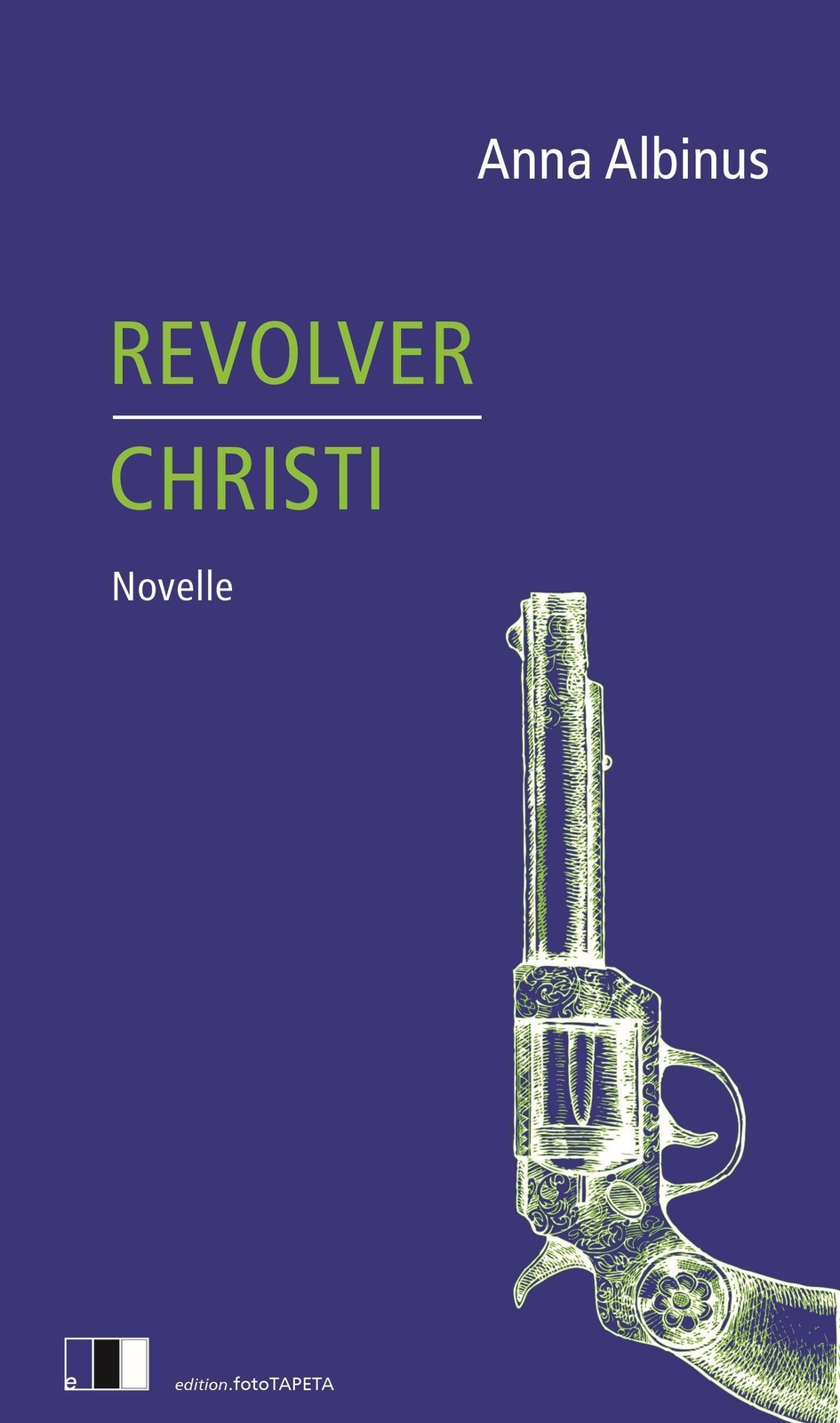 Thumbnail - Revolver Christi | Anna Albinus | Buch | 80 S. | Deutsch | 2021