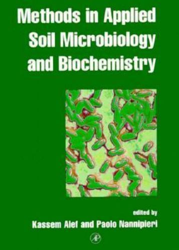 Methods in Applied Soil Microbiology and Biochemistry Alef Nannipieri Paperback